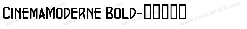CinemaModerne Bold字体转换